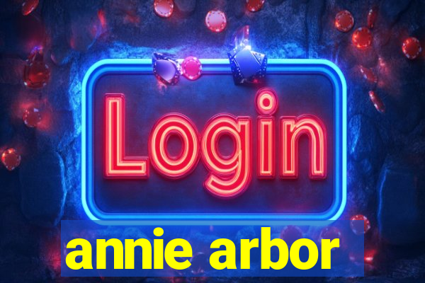 annie arbor